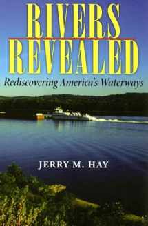 9780253218759-0253218756-Rivers Revealed: Rediscovering America's Waterways
