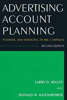 9780765625649-0765625644-Advertising Account Planning: Planning and Managing an IMC Campaign