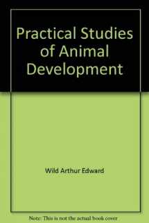 9780470072417-0470072415-Practical Studies of Animal Development