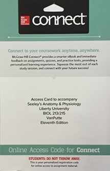 9781259987304-1259987302-Connect Access for Seeley's Anatomy and Physiology 180 Day Access for LIBERTY UNIVERSITY BIOL 213/215