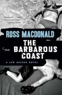 9780307279033-0307279030-The Barbarous Coast (Lew Archer Series)