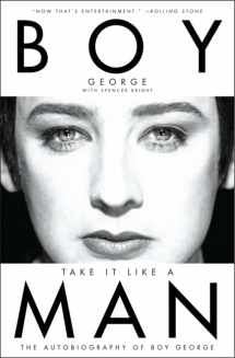 9780062117786-0062117785-Take It Like a Man: The Autobiography of Boy George