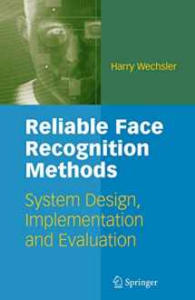 9780387223728-038722372X-Reliable Face Recognition Methods: System Design, Implementation and Evaluation