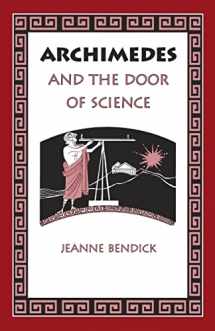 9781883937126-1883937124-Archimedes and the Door of Science (Living History Library)