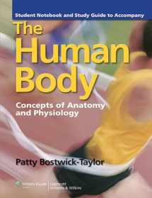 9781609138691-1609138694-Student Notebook and Study Guide to Accompany The Human Body: Concepts of Anatomy and Physiology: Concepts of Anatomy and Physiology