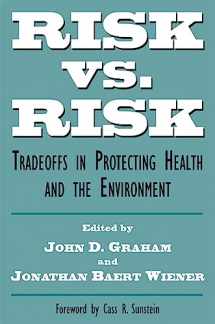 9780674773073-0674773071-Risk vs. Risk: Tradeoffs in Protecting Health and the Environment