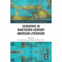 9781138206458-1138206458-Ecogothic in Nineteenth-Century American Literature (Routledge Studies in World Literatures and the Environment)