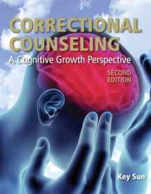9780763799373-0763799378-Correctional Counseling: A Cognitive Growth Perspective (2nd ed.)