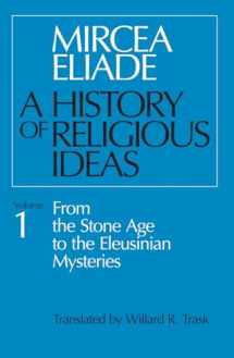 9780226204017-0226204014-A History of Religious Ideas, Volume 1: From the Stone Age to the Eleusinian Mysteries