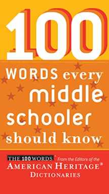 9780547333229-0547333226-100 Words Every Middle Schooler Should Know