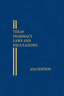 9781522187806-1522187804-Texas Pharmacy Laws and Regulations