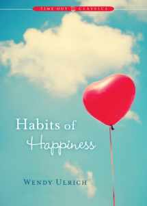 9781629721941-1629721948-Habits of Happiness