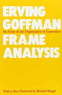 9780930350918-093035091X-Frame Analysis: An Essay on the Organization of Experience