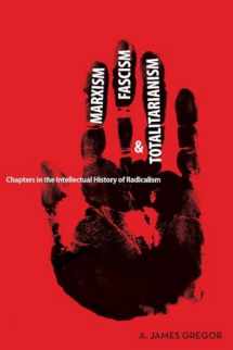 9780804760331-0804760330-Marxism, Fascism, and Totalitarianism: Chapters in the Intellectual History of Radicalism