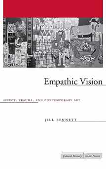 9780804750745-0804750742-Empathic Vision: Affect, Trauma, and Contemporary Art (Cultural Memory in the Present)