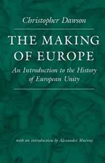 9780813210834-0813210836-The Making of Europe: An Introduction to the History of European Unity (Works of Christopher Dawson)