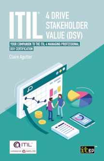 9781787783515-1787783510-ITIL® 4 Drive Stakeholder Value (DSV): Your Companion to the ITIL 4 Managing Professional DSV Certification