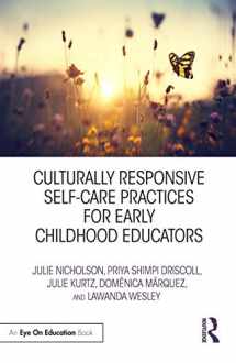 9780367150259-0367150255-Culturally Responsive Self-Care Practices for Early Childhood Educators
