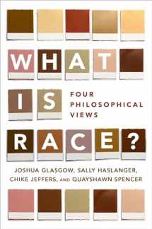9780190610173-0190610174-What Is Race?: Four Philosophical Views