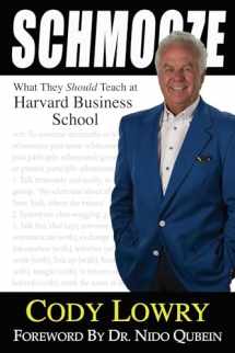 9781642935158-1642935158-Schmooze: What They Should Teach at Harvard Business School