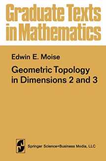 9780387902203-0387902201-Geometric Topology in Dimensions 2 and 3 (Graduate Texts in Mathematics 47)