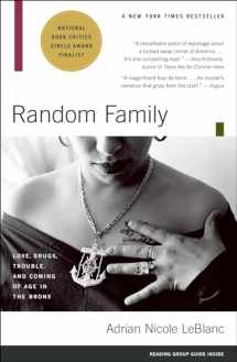 9780743254434-0743254430-Random Family: Love, Drugs, Trouble, and Coming of Age in the Bronx