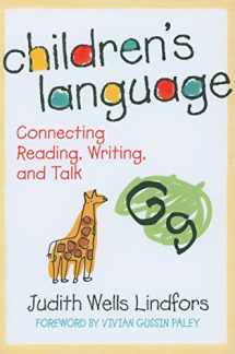 9780807748855-0807748854-Children's Language: Connecting Reading, Writing, and Talk (Language and Literacy Series)