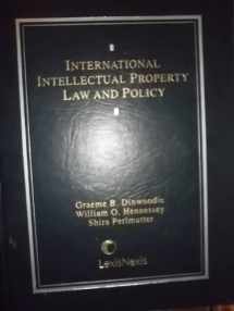 9780820545257-0820545252-International Intellectual Property Law and Policy (Casebook Series)