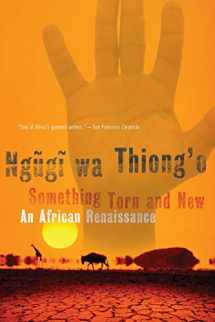 9780465009466-0465009468-Something Torn and New: An African Renaissance