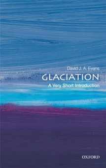 9780198745853-0198745850-Glaciation: A Very Short Introduction (Very Short Introductions)