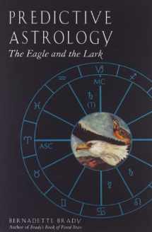 9781578631124-1578631122-Predictive Astrology: The Eagle and the Lark