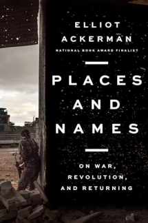 9780525559962-0525559965-Places and Names: On War, Revolution, and Returning