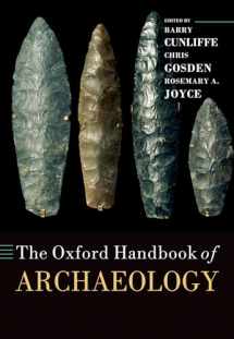 9780198855200-0198855206-The Oxford Handbook of Archaeology (Oxford Handbooks)