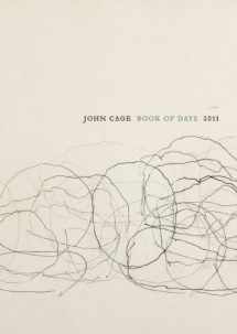9781935202233-1935202235-John Cage Book of Days 2011: 2011 Calendar (THE JOHN CAGE T)
