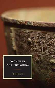 9781538115404-1538115409-Women in Ancient China (Asian Voices)