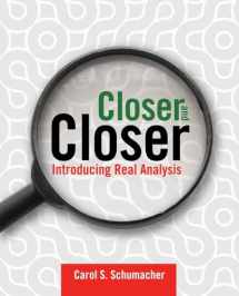9780763735937-0763735930-Closer and Closer: Introducing Real Analysis: Introducing Real Analysis