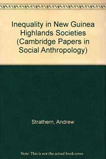 9780521244893-0521244897-Inequality in New Guinea Highlands Societies (Cambridge Papers in Social Anthropology, Series Number 11)