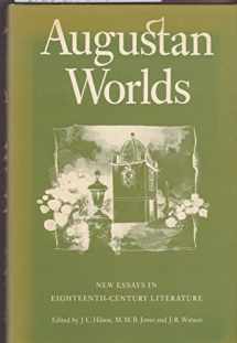 9780064928786-0064928780-Augustan Worlds: New Essays in Eighteenth Century Literature