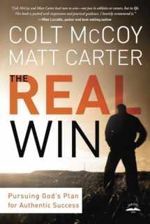 9781601424846-1601424841-The Real Win: Pursuing God's Plan for Authentic Success