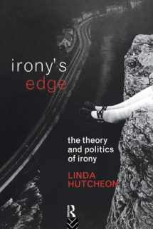 9780415054539-0415054532-Irony's Edge: The Theory and Politics of Irony
