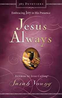 9780718039509-0718039505-Jesus Always, Padded Hardcover, with Scripture References: Embracing Joy in His Presence (a 365-Day Devotional)