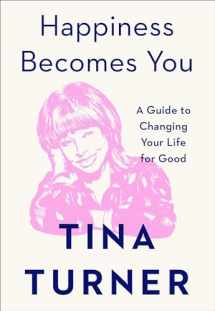 9781982152154-198215215X-Happiness Becomes You: A Guide to Changing Your Life for Good