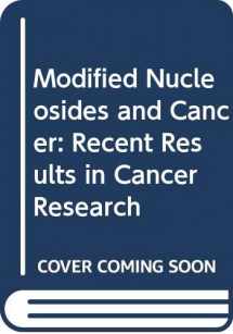 9780387120249-0387120246-Modified Nucleosides and Cancer: Recent Results in Cancer Research