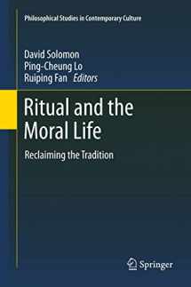9789400793125-940079312X-Ritual and the Moral Life: Reclaiming the Tradition (Philosophical Studies in Contemporary Culture, 21)