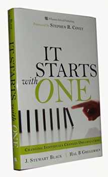 9780132319843-0132319845-It Starts with One: Changing Individuals Changes Organizations