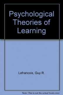 9780534232023-0534232027-Theories of Human Learning: Kro’s Report