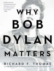 9780062685742-0062685740-Why Bob Dylan Matters