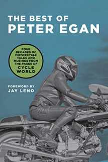 9780760363799-076036379X-The Best of Peter Egan: Four Decades of Motorcycle Tales and Musings from the Pages of Cycle World