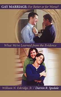 9780195187519-0195187512-Gay Marriage: for Better or for Worse?: What We've Learned from the Evidence