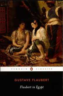 9780140435825-0140435824-Flaubert in Egypt: A Sensibility on Tour (Penguin Classics)